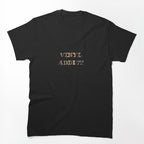 Vinyl Addict Shirt