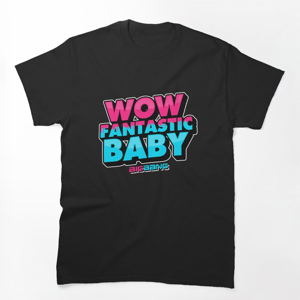 WOW FANTASTIC BABY Shirt