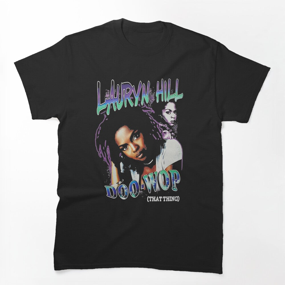 The Famous Lauryn Hill Men Women Shirt