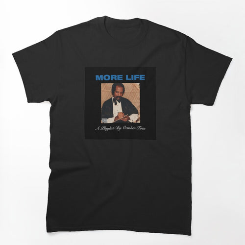 Drake - More Life Shirt