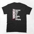 Brand New Singing Not Swinging Shirt