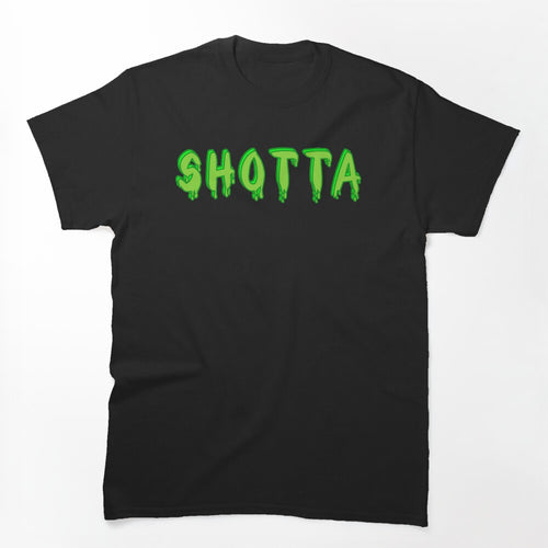 Shotta Slime Text Shirt