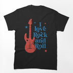I Love Rock And Roll Shirt