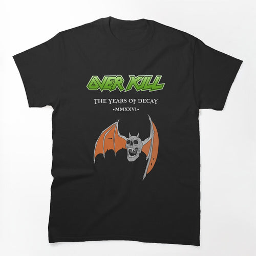 Overkill The Years Of Decay Shirt
