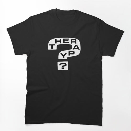 Therapy Shirt