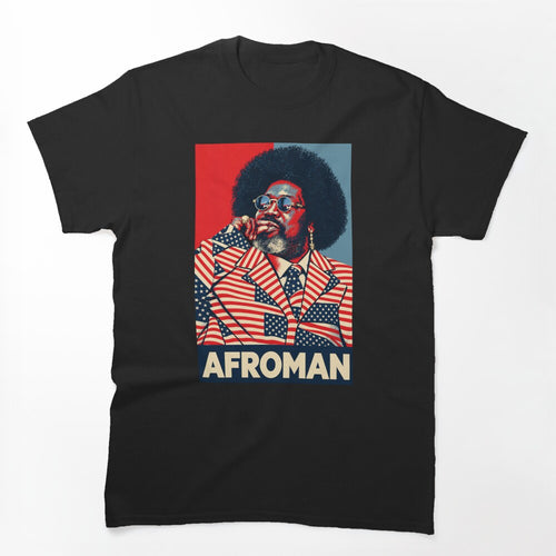 Afroman The Hungriest Man In Show Business Shirt