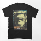 POP ART DESIGN BY BETTERMAN Shirt