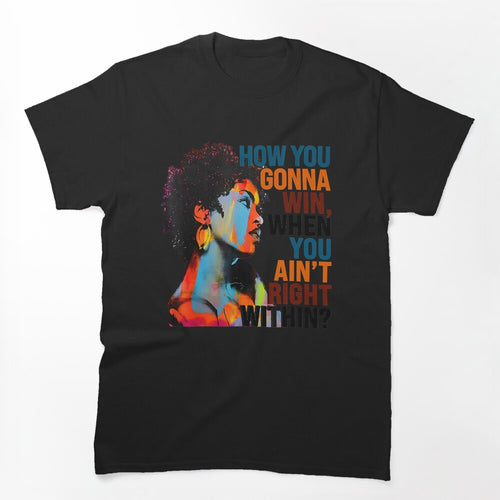Blue Musican How You Gonna Win When You Ain't Right Within Shirt