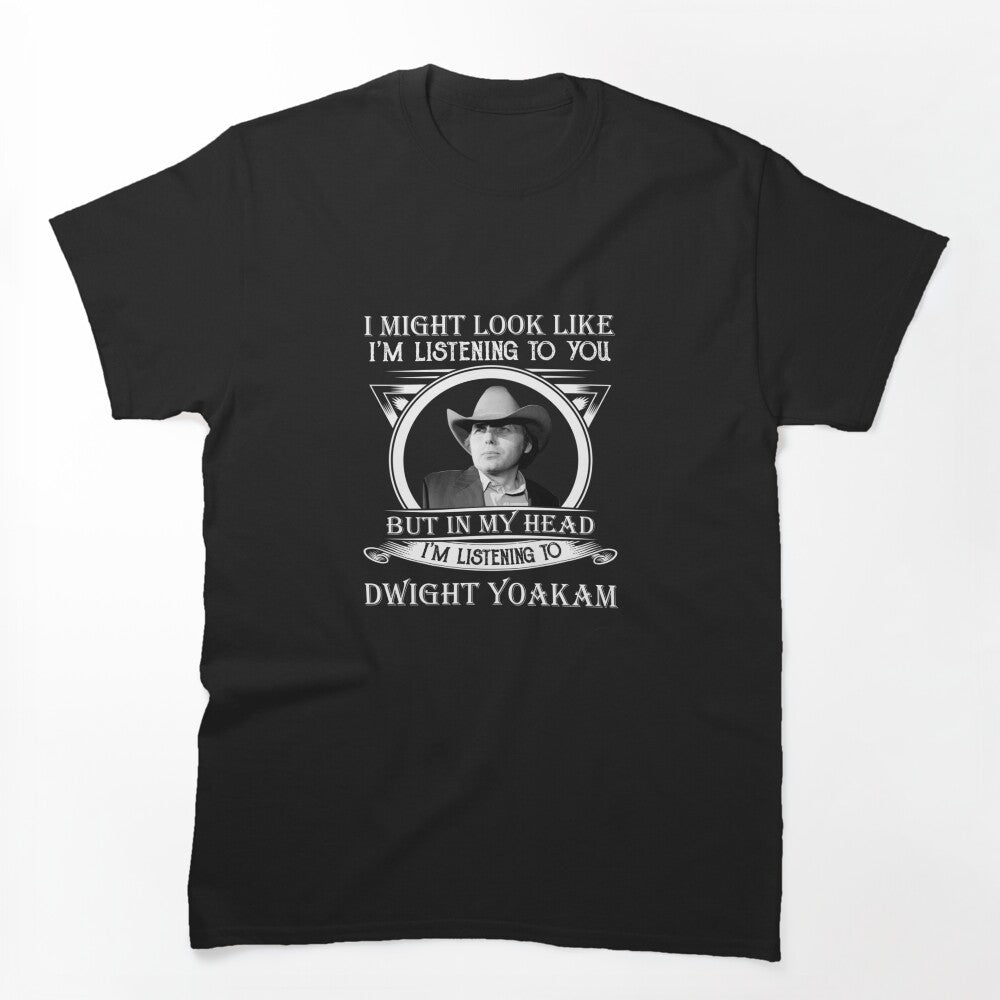 Dwight Yoakam Country Music Singer 09 Shirt