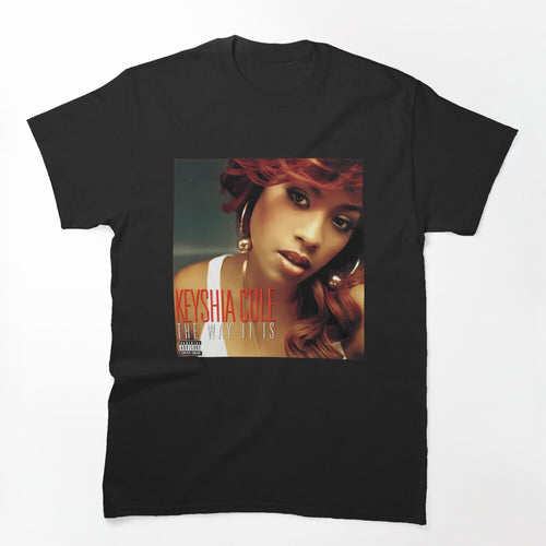 Keyshia Cole The Way It Is Shirt