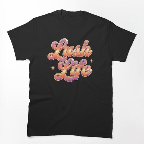 Lush Life Zara Larsson Shirt