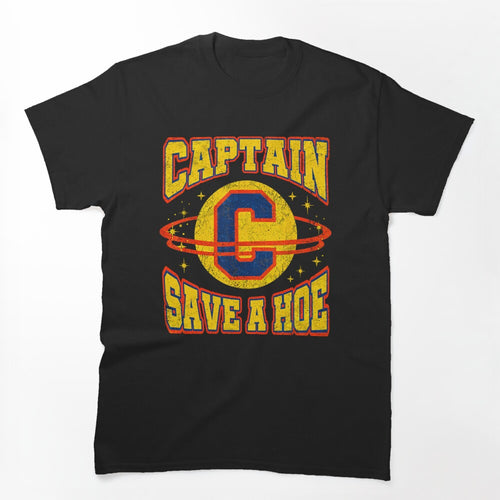 Captain Save A Hoe Funny Retro Distressed Slang Shirt