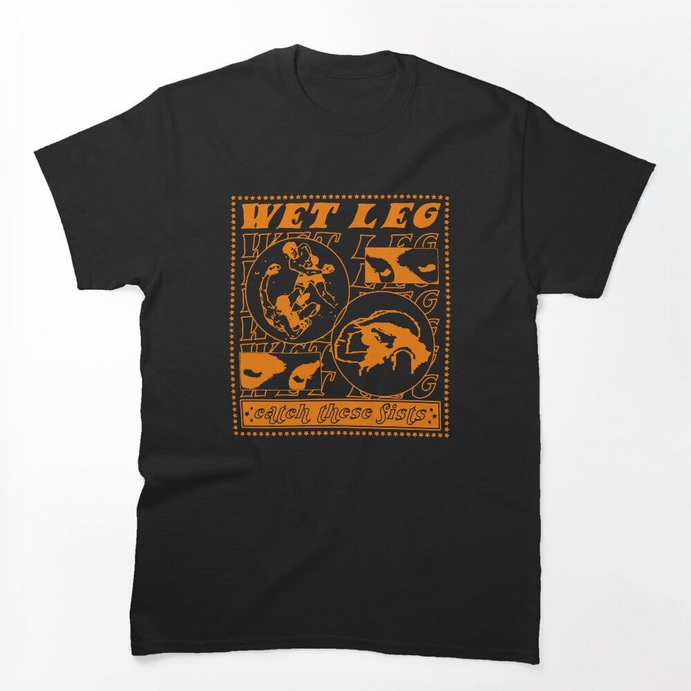 Wet Leg Catch These Fists Fan Art Shirt