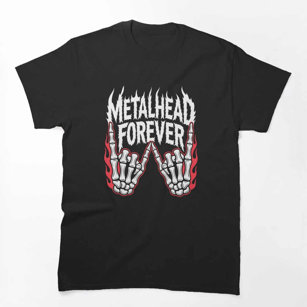 Metalhead Forever Heavy Metal Fan Skeleton Hands And Flames Shirt