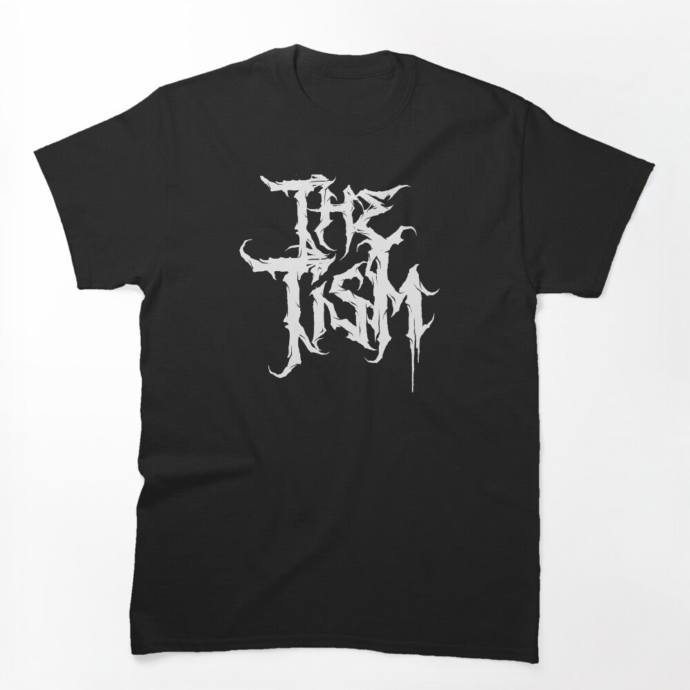 Metal Band Logo The Tism Shirt