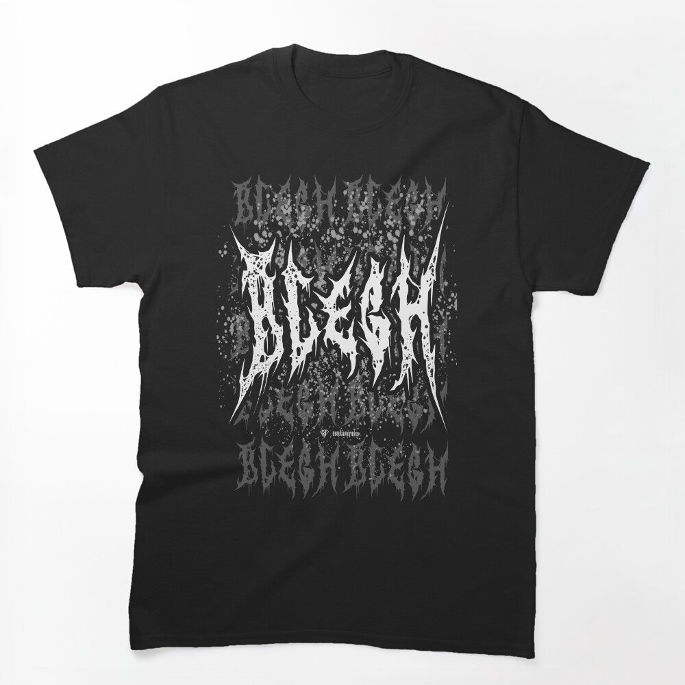 BLEGH Metalcore Deathcore Shirt