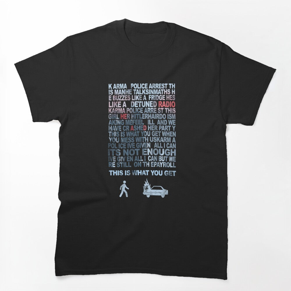 Karma Police Shirt