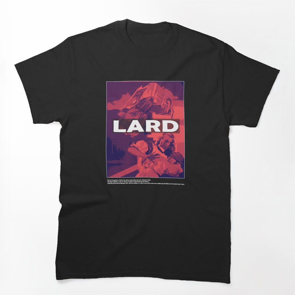 LARD - The Last Temptation Of Reid Inspierd Design Shirt