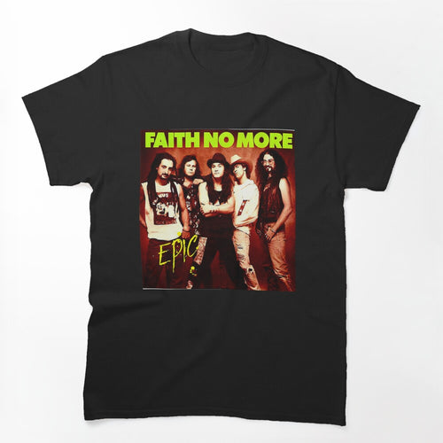 FAITH NNO MORE EPICC Shirt