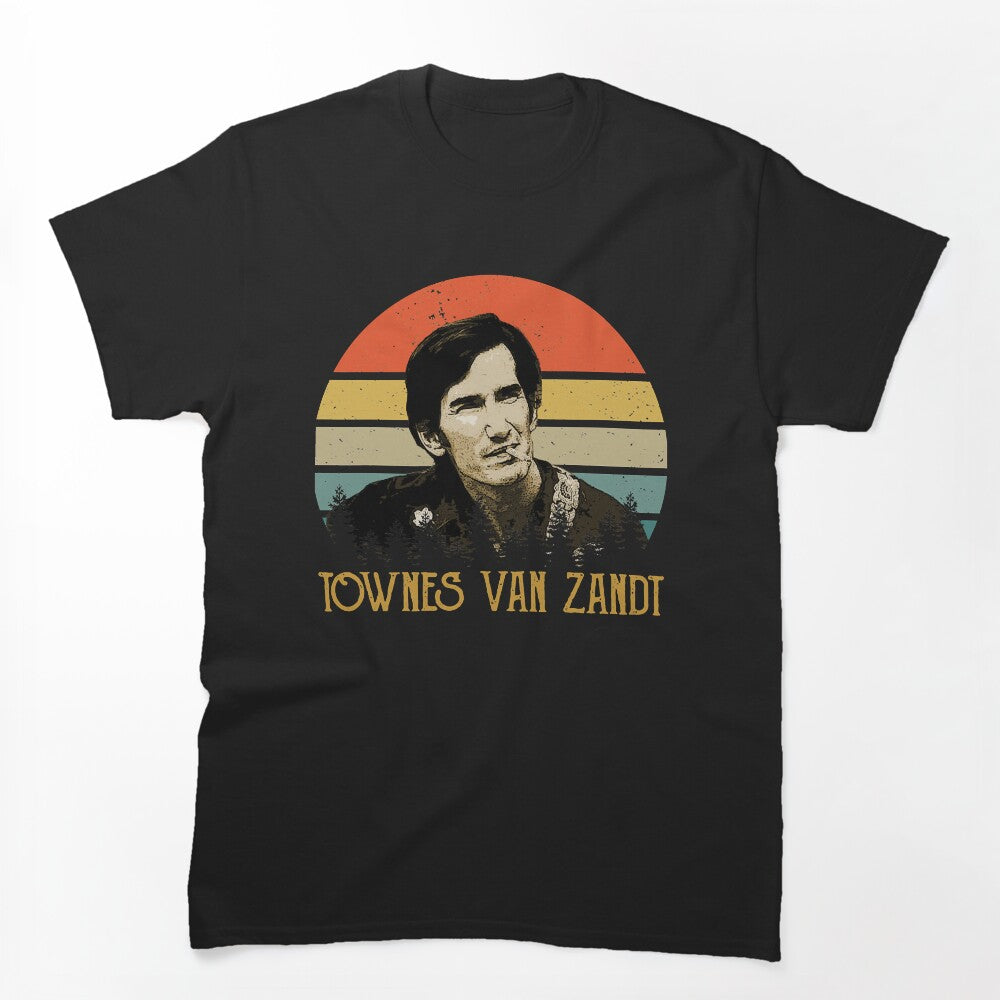 You Need Townes Van Zandt Gifts Music Fans Shirt