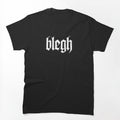 Blegh Shirt