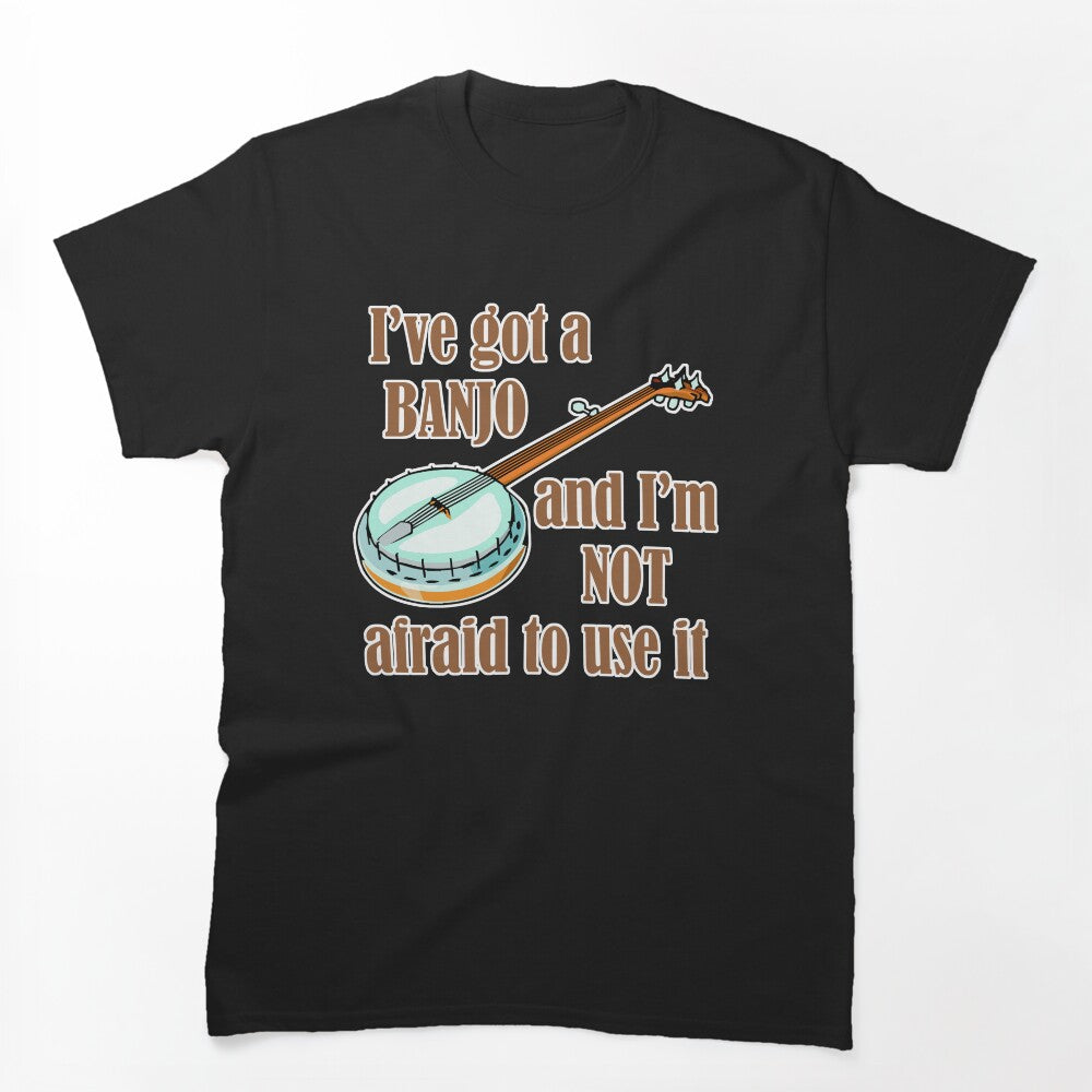 I've Got A Banjo Shirt