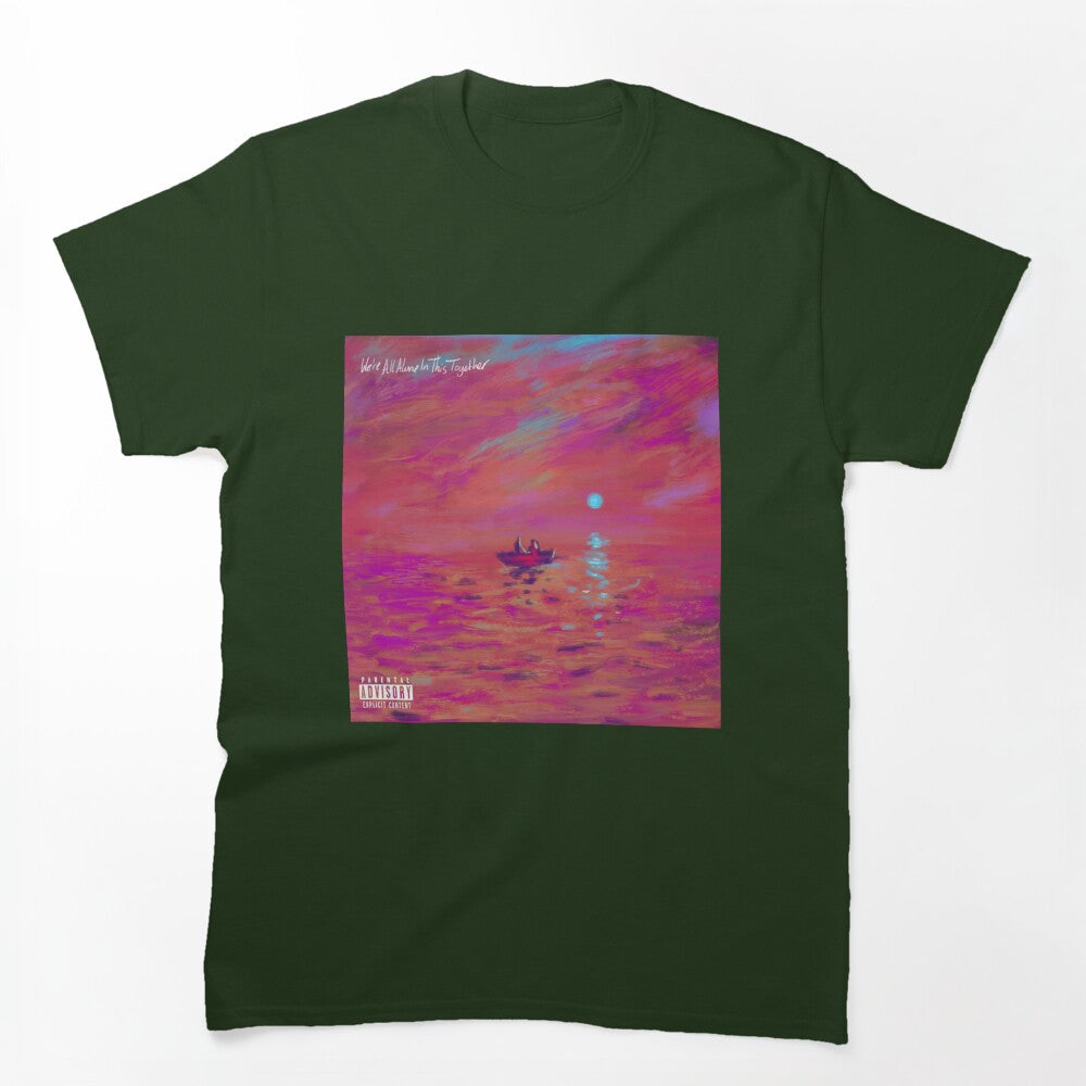 SANTAN DAVE WE'RE ALL ALONE IN THIS TOGETHER Shirt