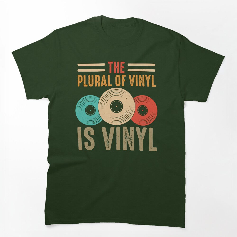 The Plural Of Vinyl Is Vinyl Retro Record Collector Humor Shirt