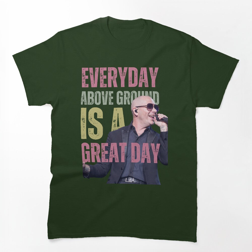 Pitbull Inspirational Quote Design Shirt