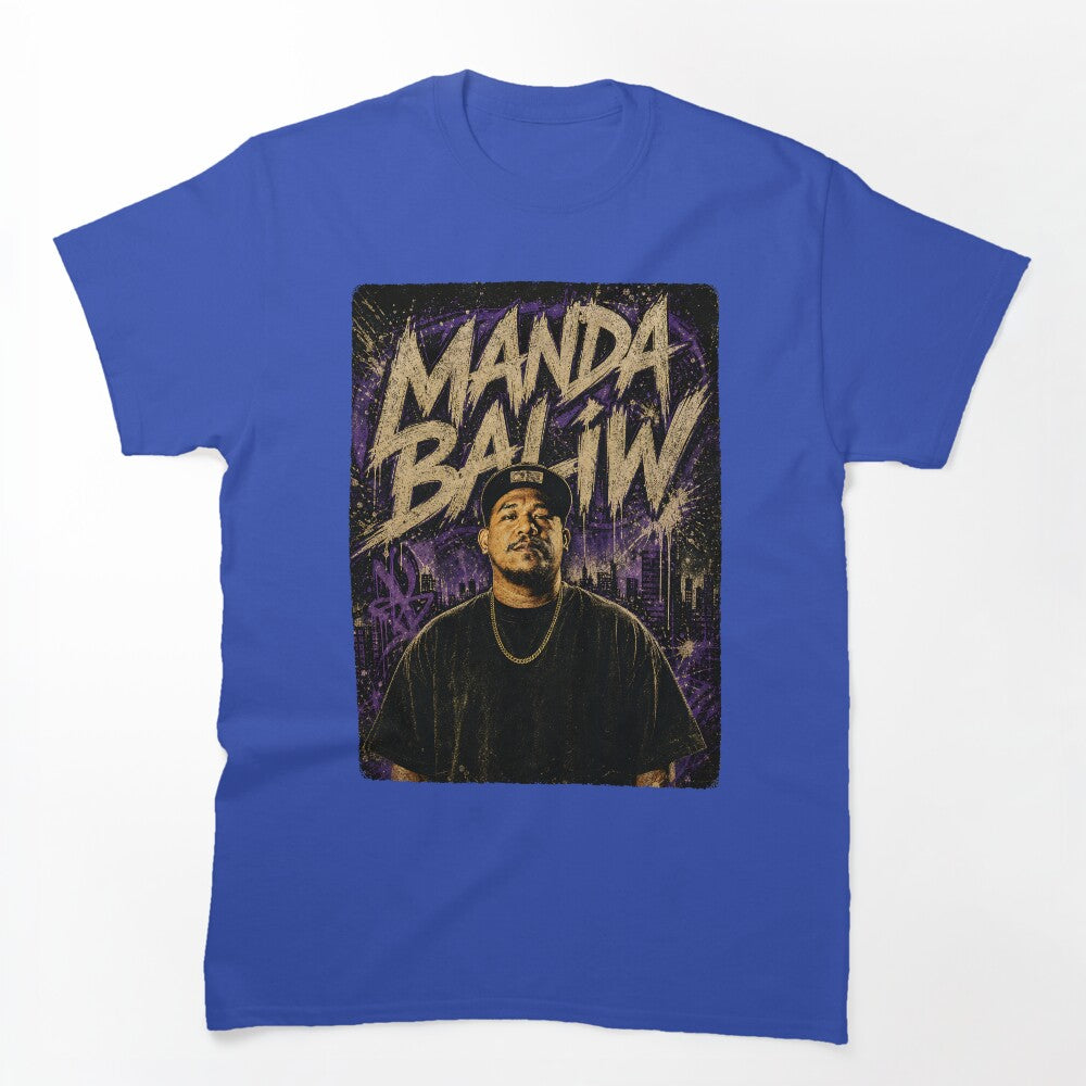 Pinoy Hip Hop Artist - Manda Baliw Shirt