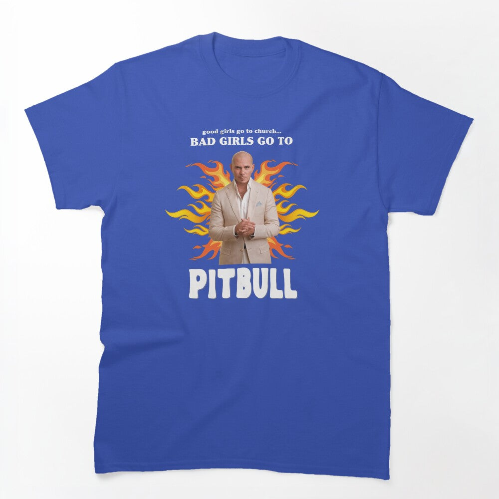 Pitbull Concert Quotes Shirt