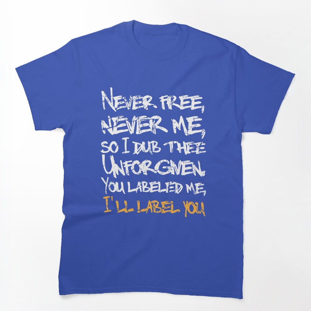 Unforgiven Shirt