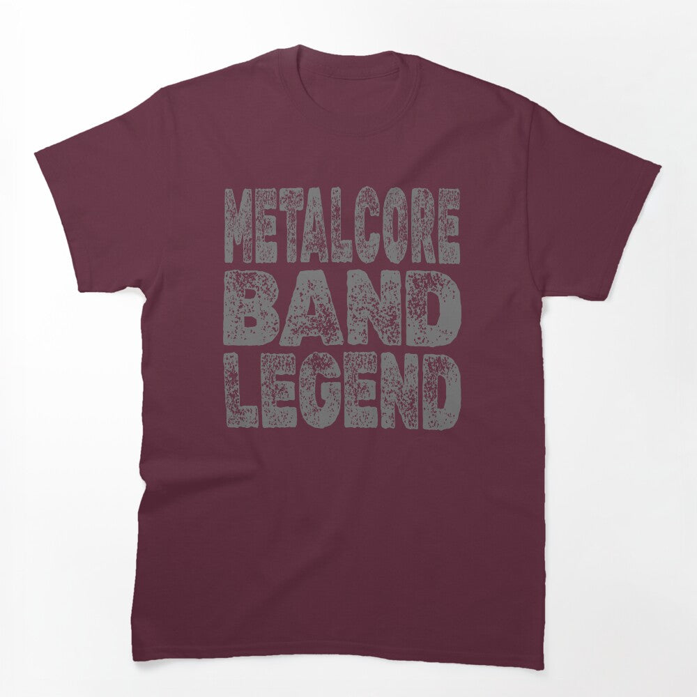 METALCORE BAND LEGEND - Bold Grunge Typography Shirt