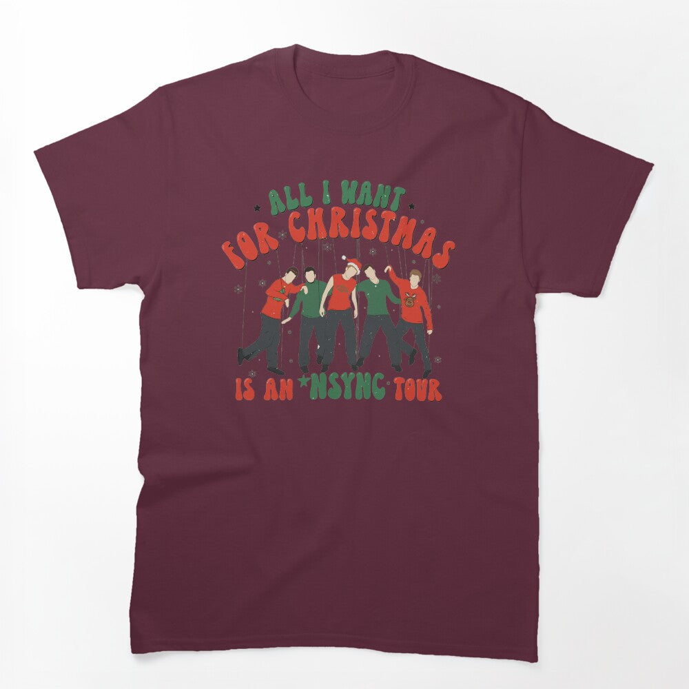 All I Want For Christmas Is An Nsync Tour Shirt