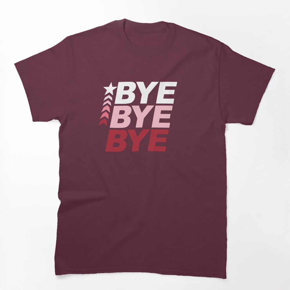 Bye Bye Bye Shirt