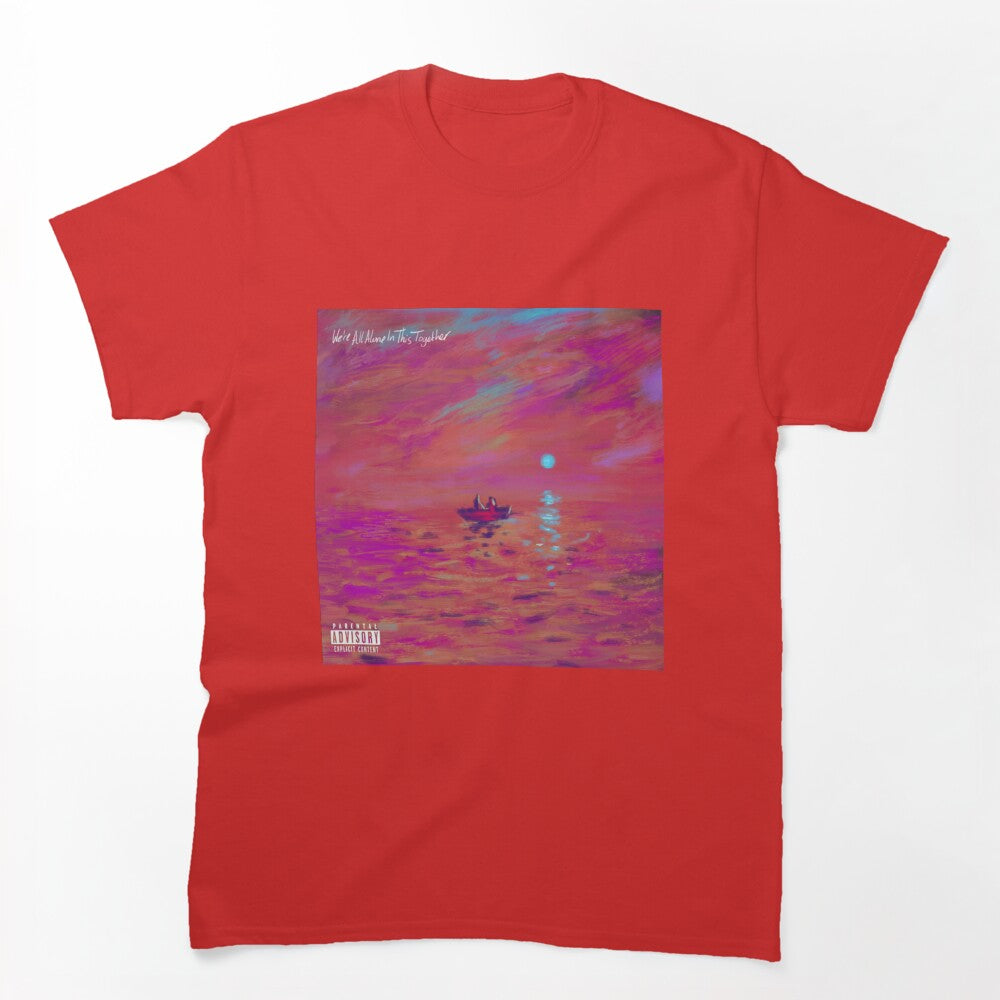 SANTAN DAVE WE'RE ALL ALONE IN THIS TOGETHER Shirt