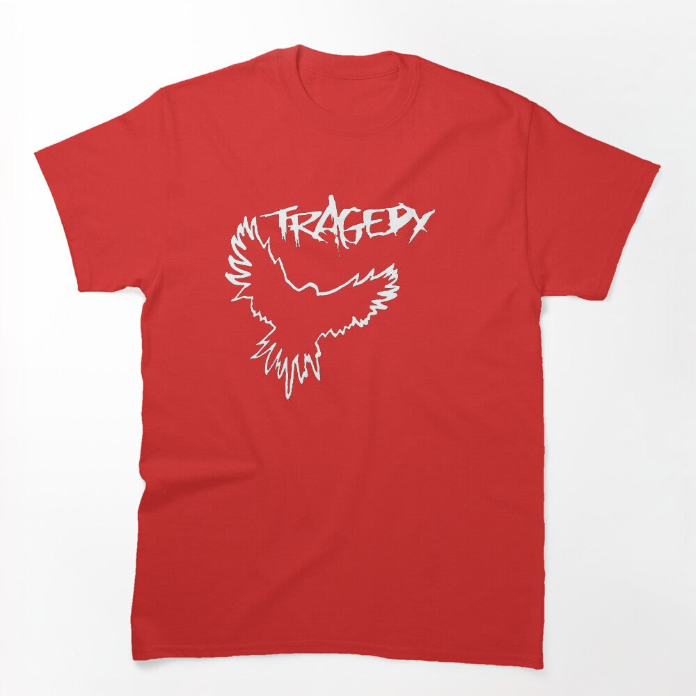 Tragedy Shirt