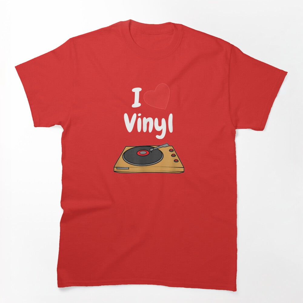 I Heart Vinyl Vinyl Record Collecting Quote Shirt