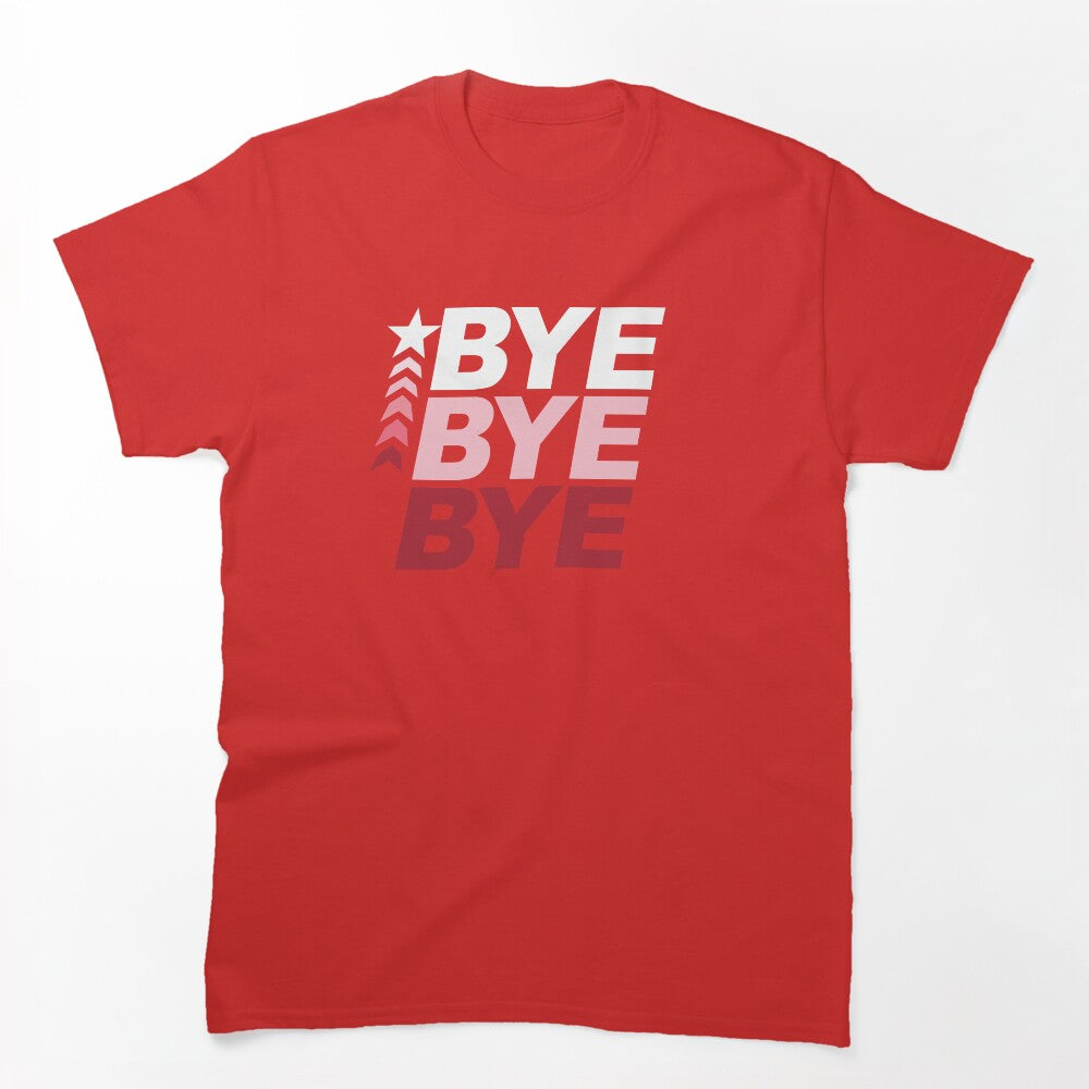 Bye Bye Bye Shirt
