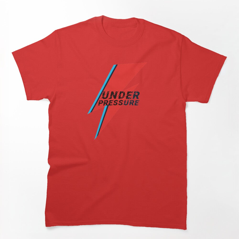 Under Pressure Shirt