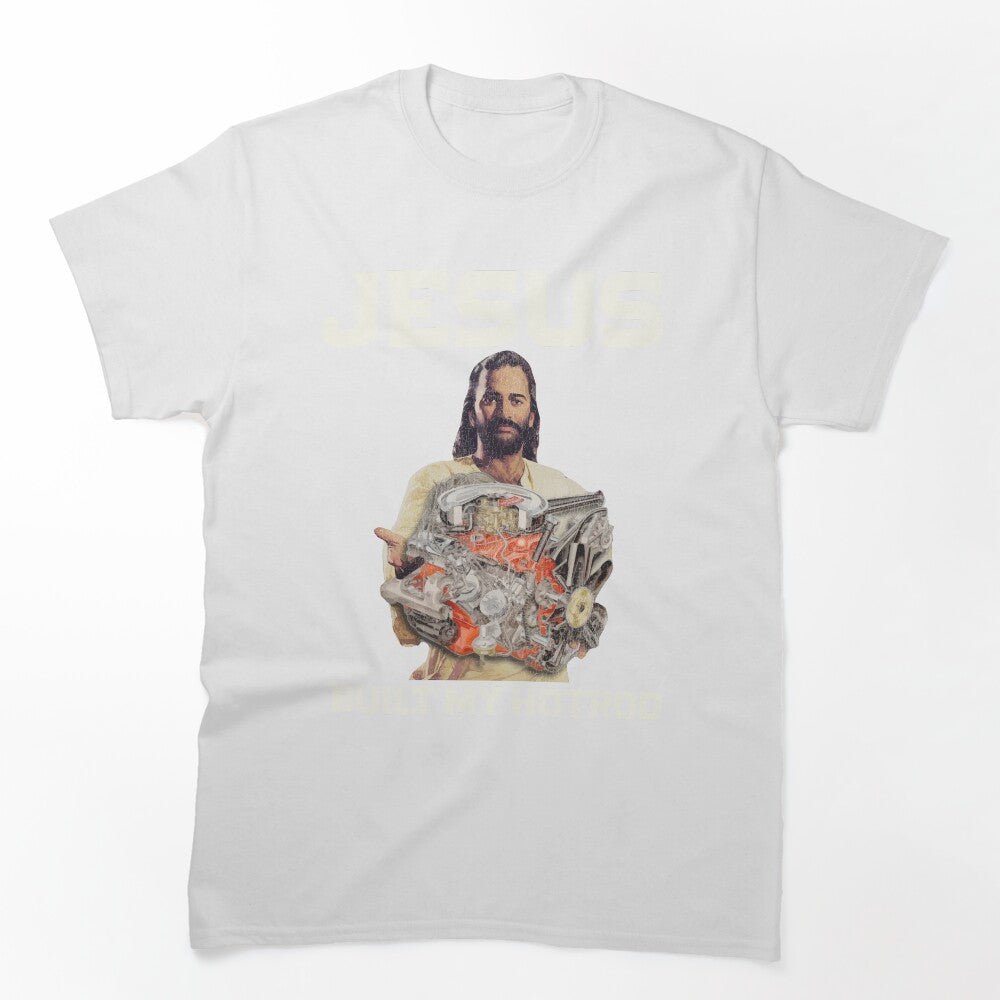 Jesus Built My Hotrod Shirt