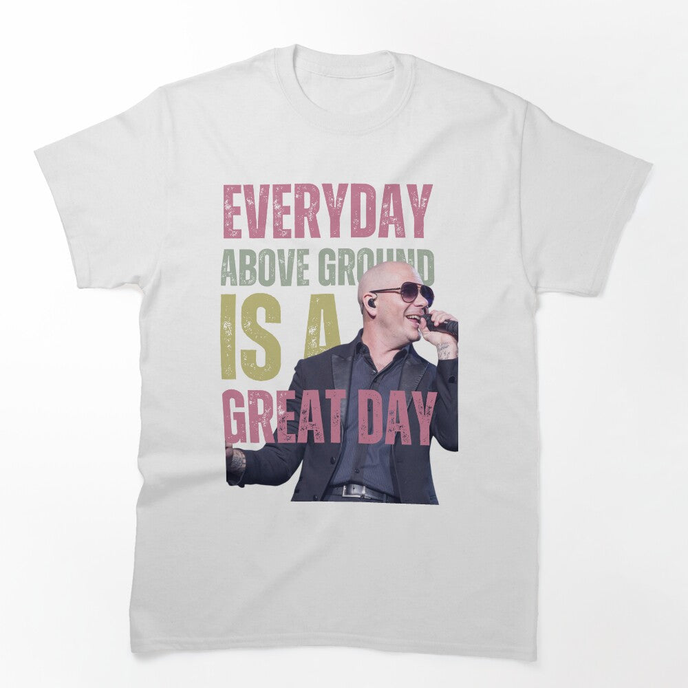 Pitbull Inspirational Quote Design Shirt