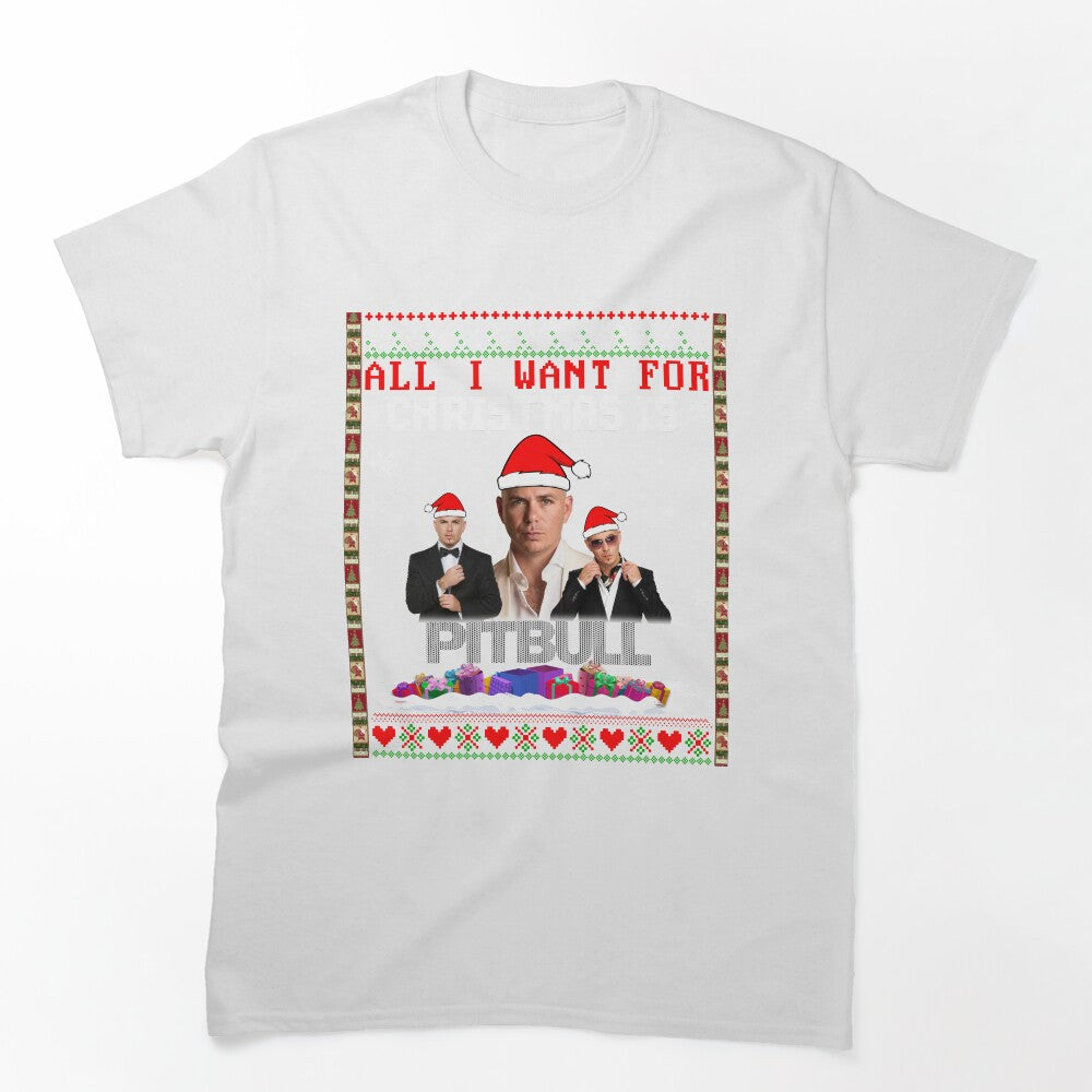 All I Want For Christmas Is Pitbull Shirt