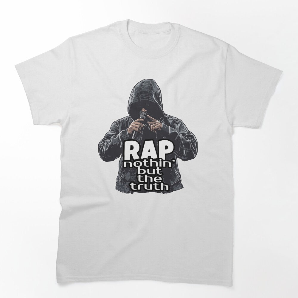 RAP Nothin But The Truth Shirt