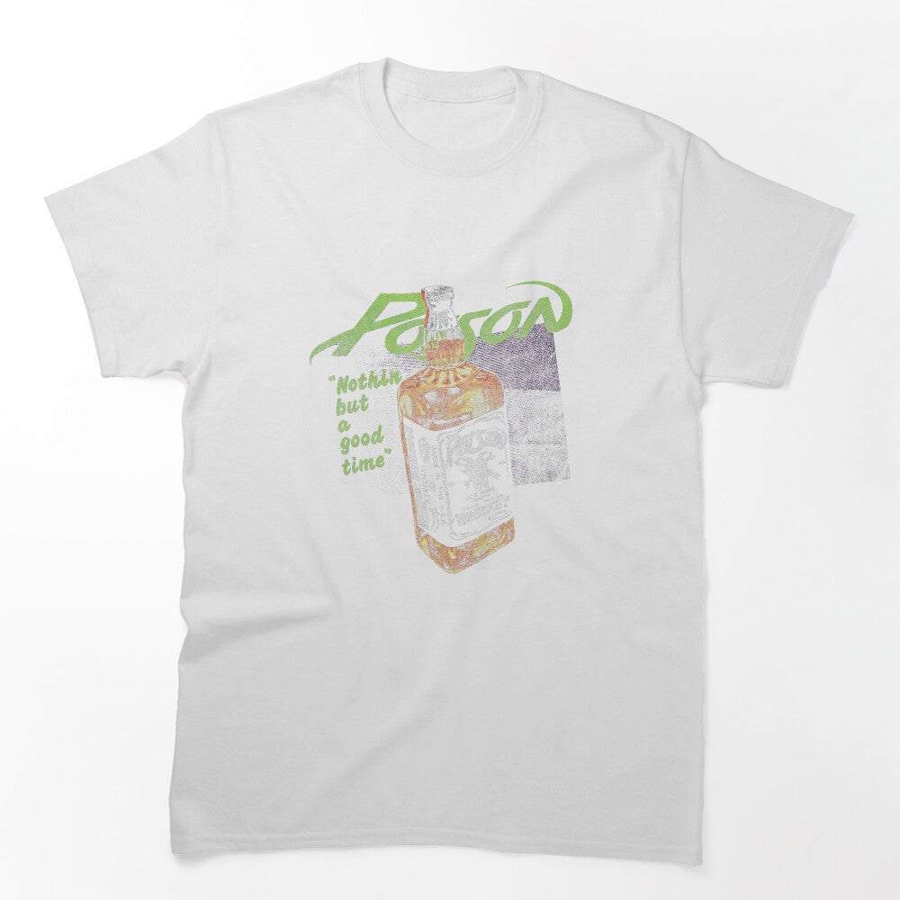 Nothin But Good Time Design Shirt