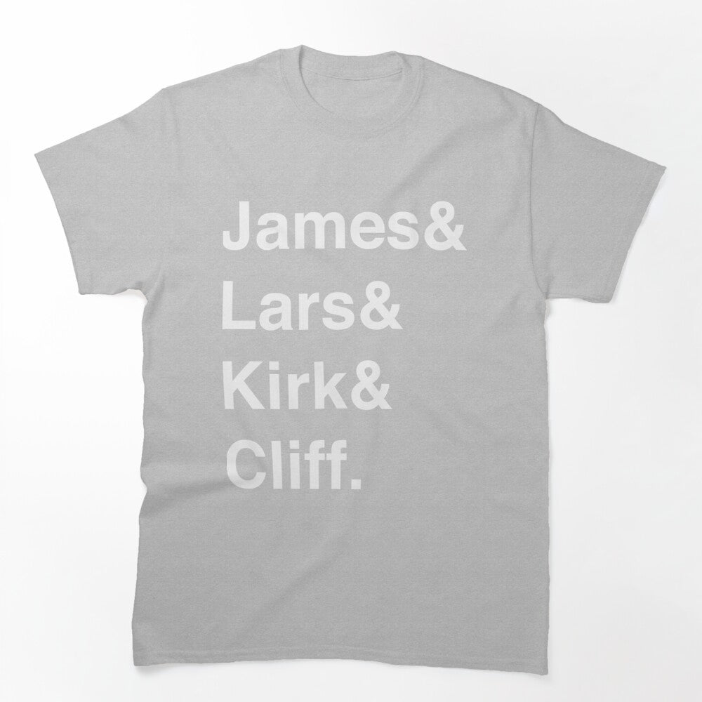 Metallica - Helvetica - James Lars Kirk Cliff Shirt