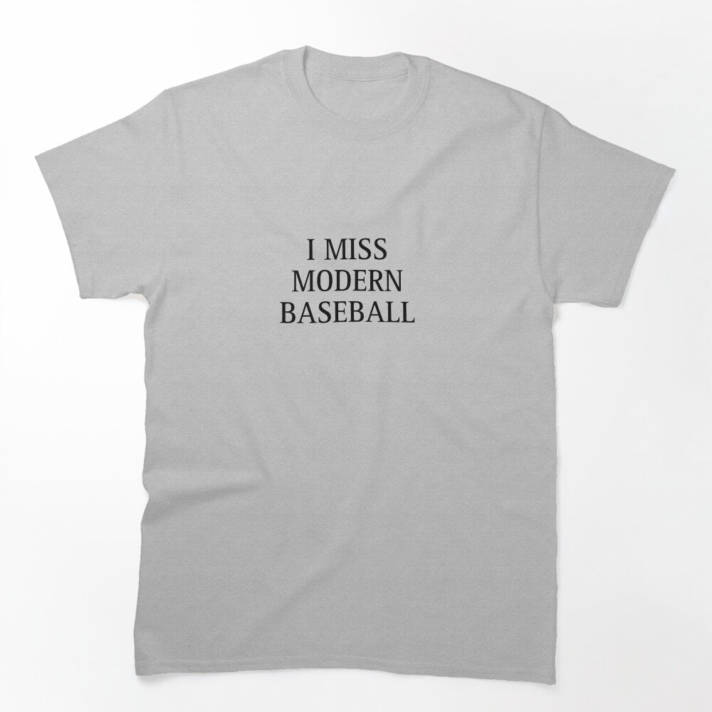 I Miss Modern Baseball Shirt