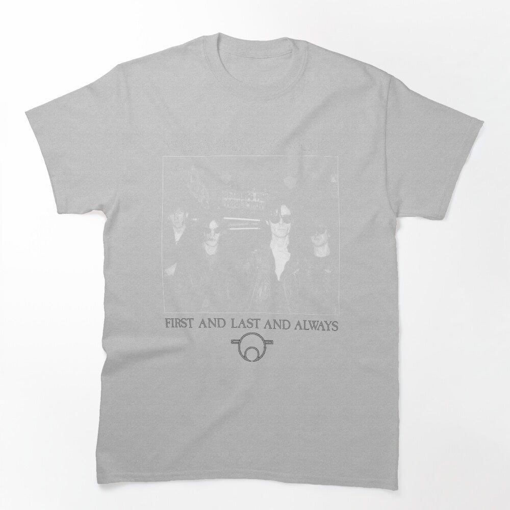The Sisters Of Mercy First And Last And Always Shirt