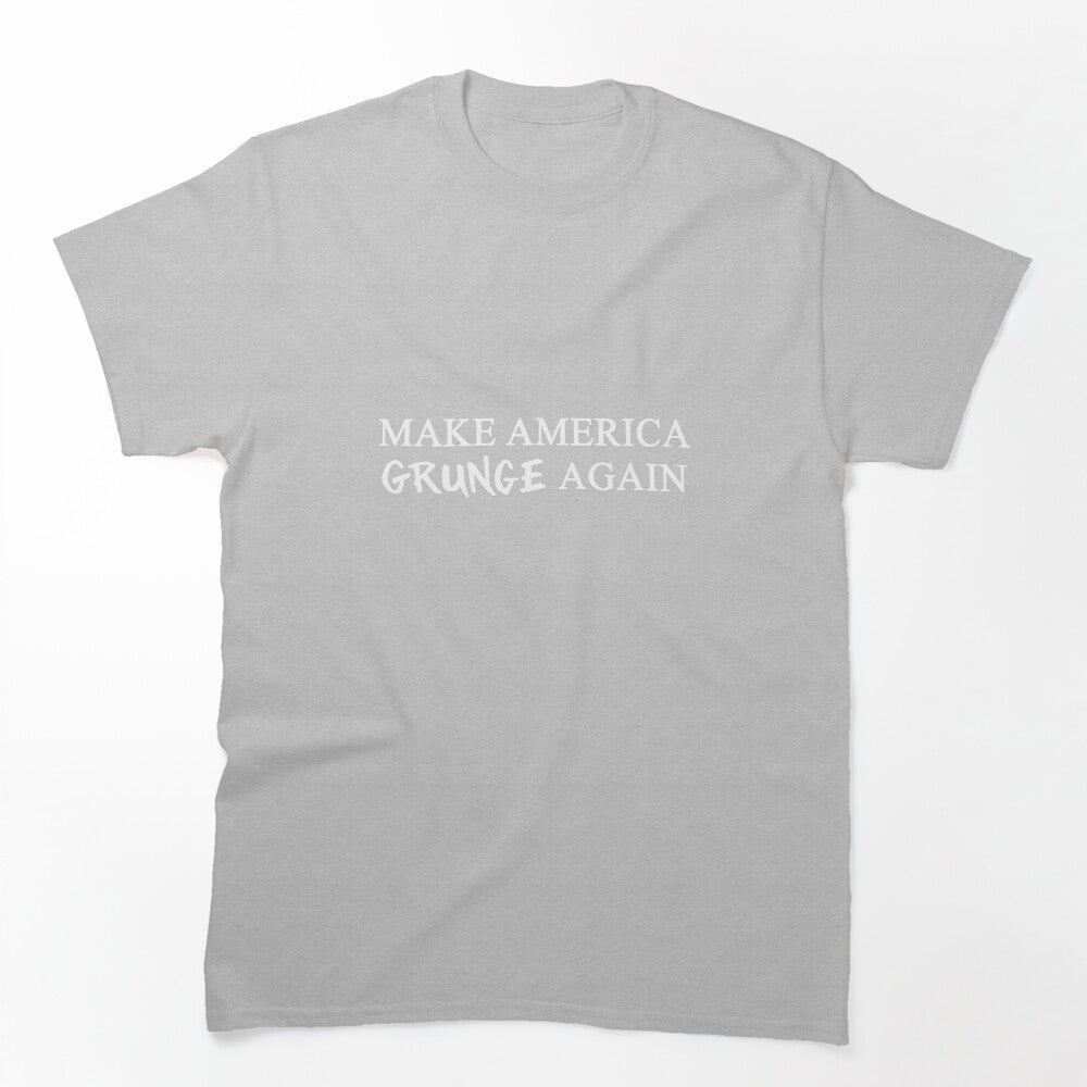 MAGA Make America Grunge Again Shirt