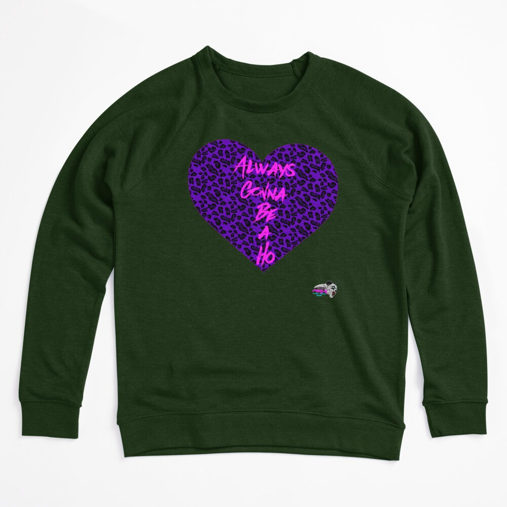 Always Gonna Be A Ho Superfan Shirt